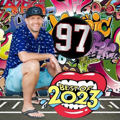 Ep97 - Best of 2023 Vol #1 Ep97 - Best of 2023 Vol #1