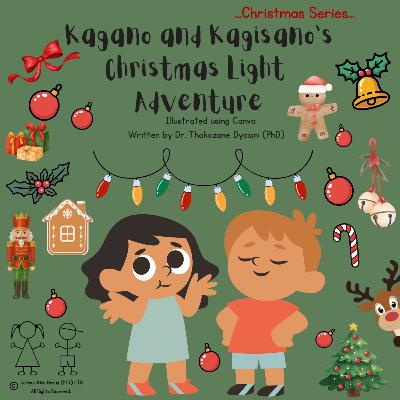 31. Kagano and Kagisano’s Christmas Light Adventure 31. Kagano and Kagisano’s Christmas Light Adventure