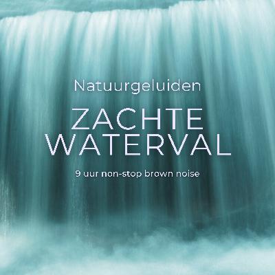 #80 Hele nacht watervalgeluiden, natuurgeluiden, brown noise, ontspanning, stressvermindering, slapeloosheid, bruine ruis, diepe slaap, rustgevend