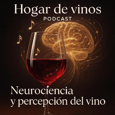 Neurociencia y percepción del vino Neurociencia y percepción del vino