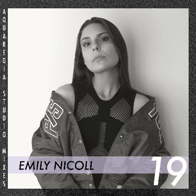 Aquaregia Studio Mix No. 19: Emily Nicoll Aquaregia Studio Mix No. 19: Emily Nicoll
