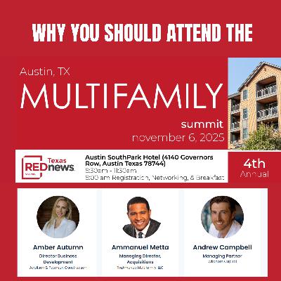 BONUS: Why You Should Attend the 4th Annual Austin Multifamily Investor Summit - Nov 6th