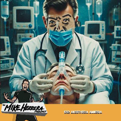 592 Anesthesia Amnesia