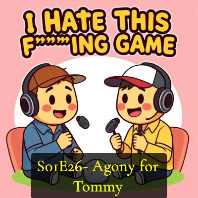 S1E26- Agony for Tommy S1E26- Agony for Tommy