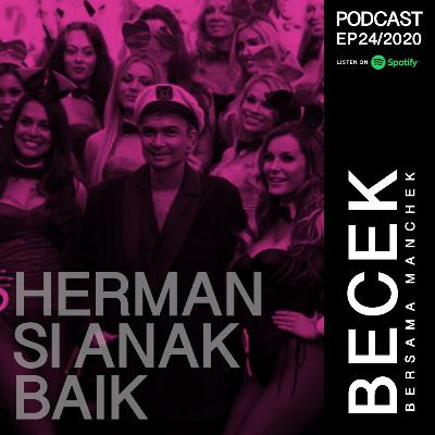 ep24 - Herman Si Anak Baik