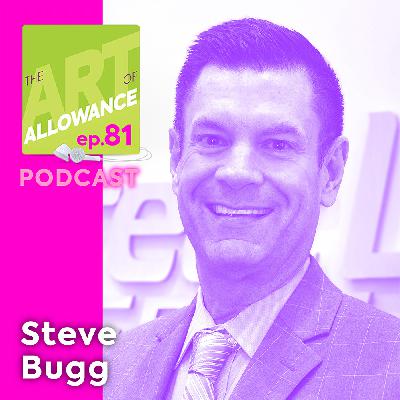 AOA 081: Building Money-Smart Families and Communities - With Steve Bugg