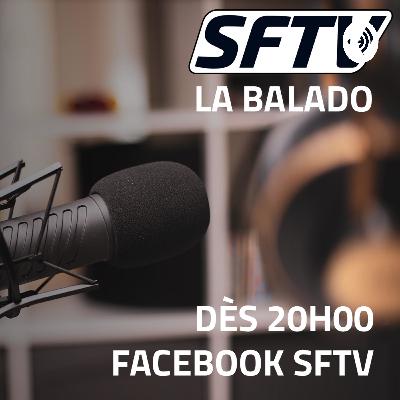 La Balado SFTV Ép. 008
