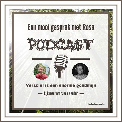 Verschil is een goudmijn - in gesprek met Rose Noordzij