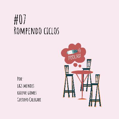 Rompendo ciclos