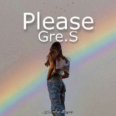Gre.S - Please