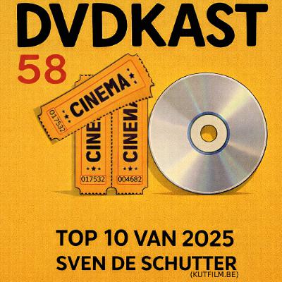 58: Top 10 van 2025 (met Sven De Schutter - kutfilm.be) 58: Top 10 van 2025 (met Sven De Schutter - kutfilm.be)