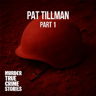 SOLVED: Pat Tillman 1