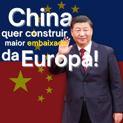 A Luta Pela Embaixada Chinesa no Reino Unido