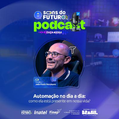 Automação no dia a dia: como ela está presente em nossa vida?