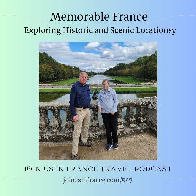 Memorable France - Exploring Historic and Scenic Locations