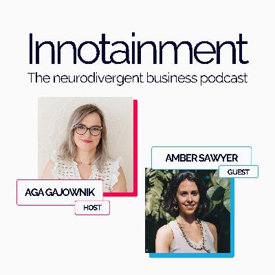 Episode 7: How to connect to your inner entrepreneur? - Key Resources with Amber Sawyer