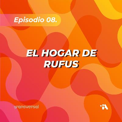 El Hogar de Rufus El Hogar de Rufus