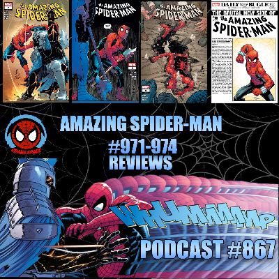 Podcast #867-Amazing Spider-Man #971-974 Reviews