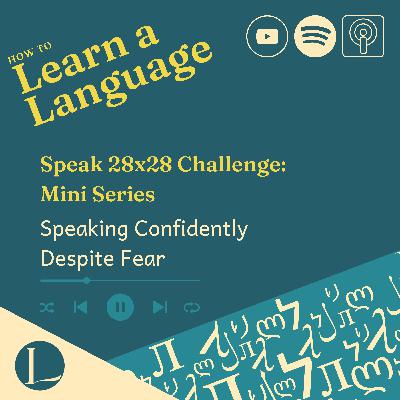 Speak 28x28 Challenge: Speaking Confidently Despite Fear