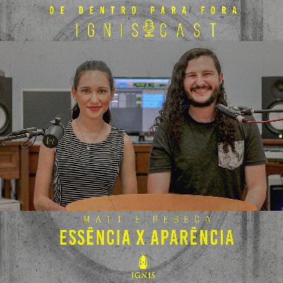 ALIANÇA #2 - Essência X Aparência