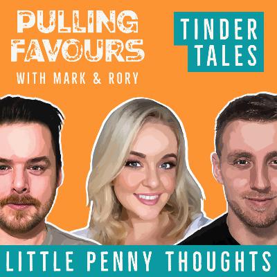 Annette Kelly  'Little Penny Thoughts' - Part 2 Dating Special Annette Kelly  'Little Penny Thoughts' - Part 2 Dating Special