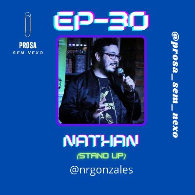 Nathan (Stand Up) - EP30