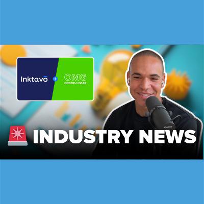 Inktavo + OrderMyGear Join Forces | AI, Automation & Leadership Lessons for Print Shops