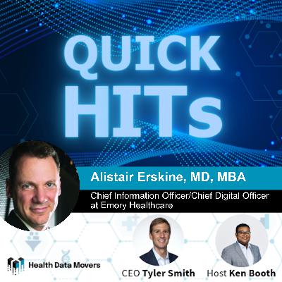From Burnout to Better Care: Dr. Alistair Erskine on the Future of Healthcare IT