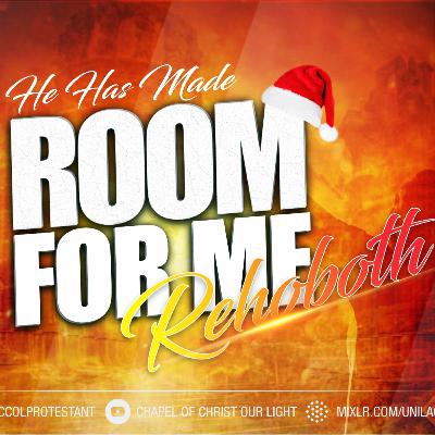 HE HAS MADE ROOM FOR ME - REHOBOTH - (Rev. Taiwo Adeniyi)