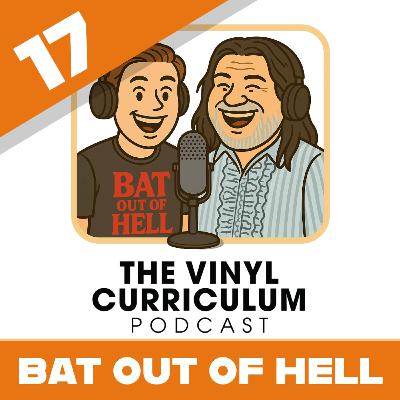 Ep. 17: Bat Out of Hell