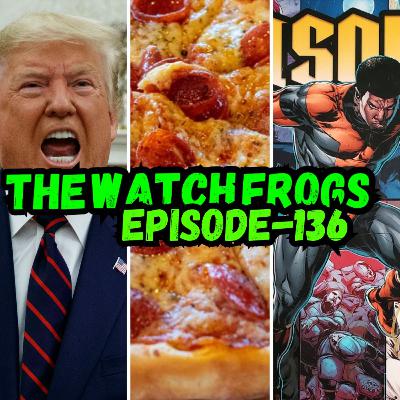 Watch Frogs Show 136 - Trump V. Z, Rippatards L, Moon Meltdown, Hoax Hates & Moar