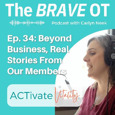 Ep. 34: Beyond Business - Real Stories from ACTivate Vitality Members