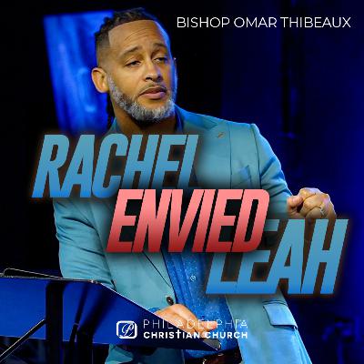 Rachel Envied Leah Rachel Envied Leah