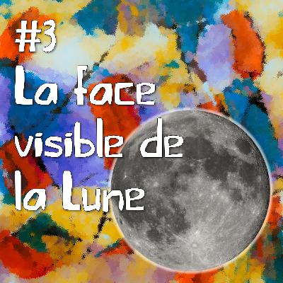 La face visible de la Lune La face visible de la Lune