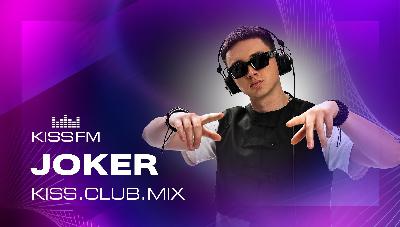 Joker - KISS.CLUB.MIX (15.11.25)