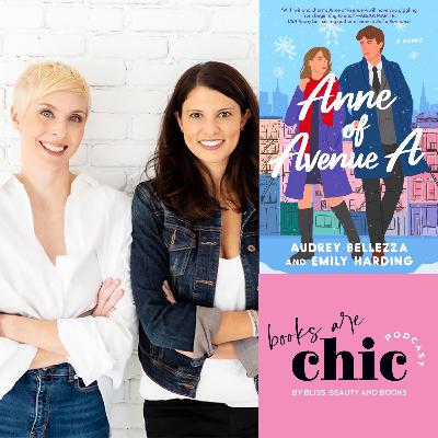 Books are Chic with Audrey Bellezza and Emily Harding