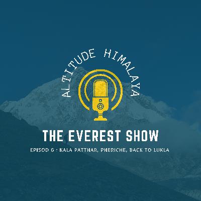 Everest Base Camp Trek - Kala Patthar, Pheriche, Pangboche, Lukla