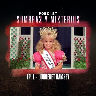 1x01 | JonBenet Ramsey