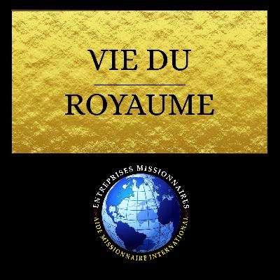 EP328 - VIE DU ROYAUME