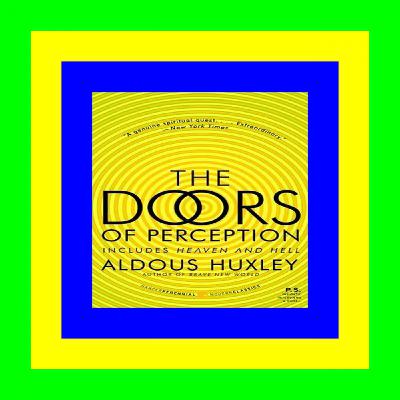 [READ PDF] EPUB The Doors of Perception and Heaven and Hell [EBOOK PDF]