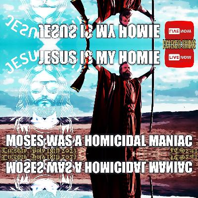 Jesus is my Homie. Moses was a Homicidal Maniac! (FES241) #FATENZO #BASED #CATHOLIC #SHOW