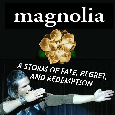 Magnolia (1999) / Frogs & Flawed Fathers