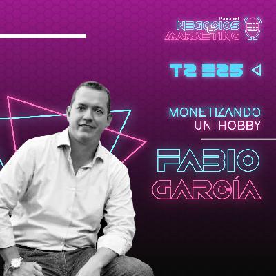 T2 E25: Monetizando un hobby