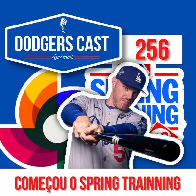DODGERS CAST – EP 256 – COMEÇOU O SPRING TRAINNING 2026 DODGERS CAST – EP 256 – COMEÇOU O SPRING TRAINNING 2026