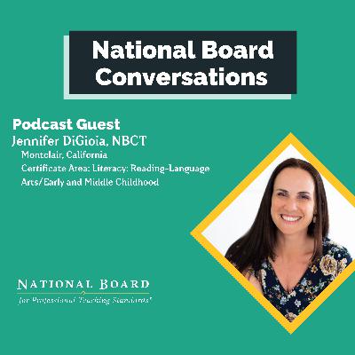The Power of Perseverance: Jennifer DiGioia's Journey to National Board Certification The Power of Perseverance: Jennifer DiGioia's Journey to National Board Certification