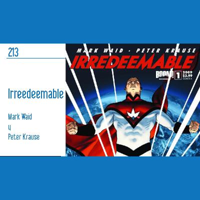 D.C.P Capítulo 213: "Irredeemable" de Mark Waid y Peter Krause D.C.P Capítulo 213: "Irredeemable" de Mark Waid y Peter Krause