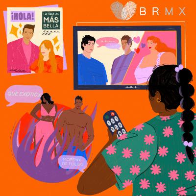 ¿Güerito pero bonito? BRMX Podcast