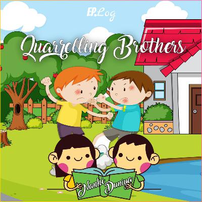 Quarrelling Brothers