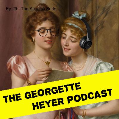 Ep 29 - The Spanish Bride