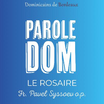 Le Rosaire Le Rosaire
